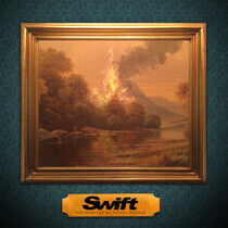 Swift - Worst of All Things..