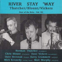Thatcher/Blount/Vickers - River Stay Way