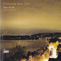 Styffe, Dan - Postcards From Oslo