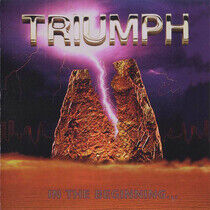 Triumph - In the Beginning