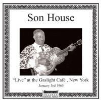 House, Son - Live At the Gaslight..