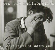 Ten Bop Millionaires - We Regret To Inform You