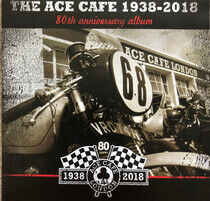 V/A - Ace Cafe London 80th..