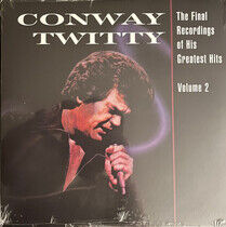 Twitty, Conway - Final Recordings of His..
