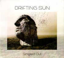 Drifting Sun - Singled Out