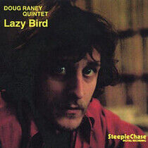 Raney, Doug -Quintet- - Lazy Bird
