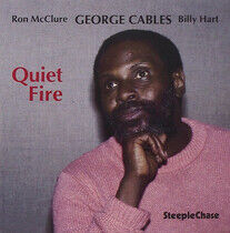 Cables, George -Trio- - Quiet Fire