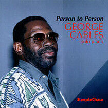 Cables, George - Person To Person