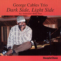 Cables, George -Trio- - Dark Side, Light Side