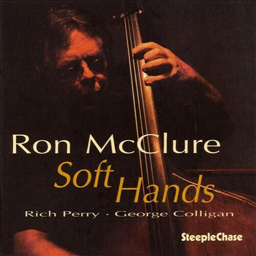 McClure, Ron - Soft Hands