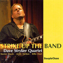 Stryker, Dave -Quartet- - Strike Up the Band