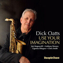 Oatts, Dick - Use Your Imagination