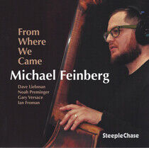Feinberg, Michael - From Where We Came