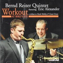 Reiter, Bernd -Quintet- - Workout At Bird's Eye