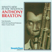 Braxton, Anthony - What's New In the Traditi