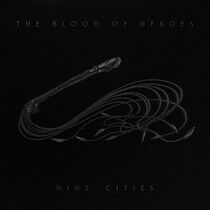 Blood of Heroes - Nine Cities