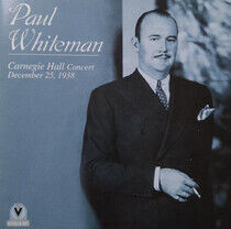 Whiteman, Paul - Carnegie Hall Concert