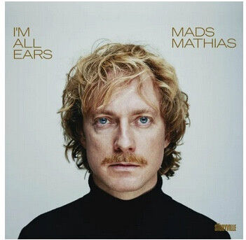 Mathias, Mads - I\'m All Ears
