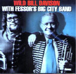 Davison, Bill -Wild- - With Fessor's Big City..