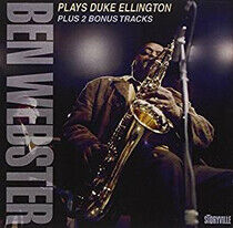 Webster, Ben - Plays Duke Ellington + 2