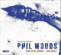 Woods, Phil - Bird With.. -Digi-