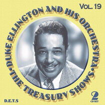 Ellington, Duke & His Orchestra - Treasury Shows Vol.19