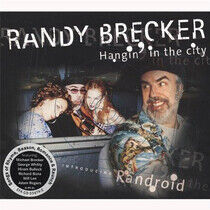 Brecker, Randy - Hangin' In the City
