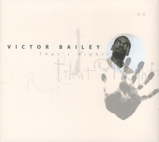 Bailey, Victor - That\'s Right -Reissue-