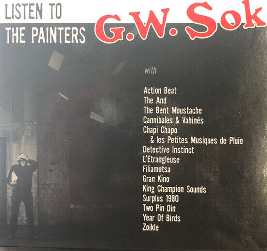Sok, G.W. - Listen To the Painters