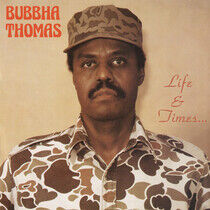 Thomas, Bubbha - Life & Times...-Coloured-