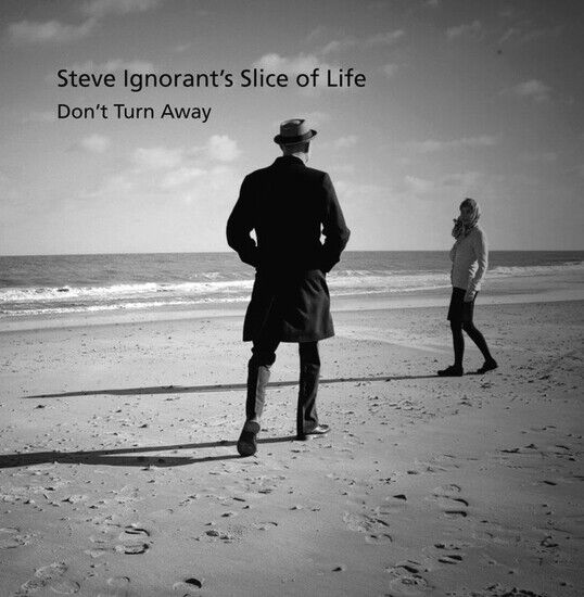 Steve Ignorants Slice of - Don\'t Turn Away