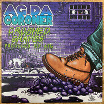Ag Da Coroner - Crushed Grapes