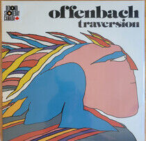 Offenbach - Traversion -Ltd-