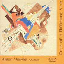 Melville, Alison - Fruit of a Different Vine