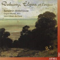Debussy/Elgar - Orgue Mitchell 1872