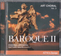 Ensemble Artchoral / Matt - Art Choral - Vol. 3:..