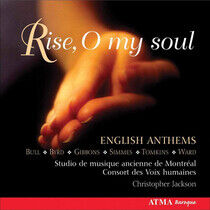 Consort Des Voix Humaines - Rise, O My Soul - English