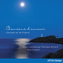 Choeur Louisbourg - Love Songs From Acadia an