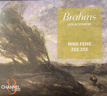 Feng, Ning & Zee Zee - Brahms: Violin Sonatas