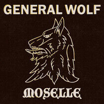 Moselle / General Wolf - Rock Anthems  the..