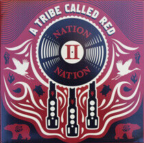 A Tribe Called Red - Nation Ii Nation