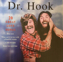 Dr. Hook - 20 Great Love Songs
