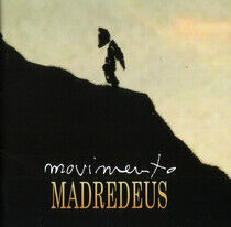 Madredeus - Movimento