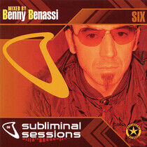 Benassi, Benny - Subliminal Sessions 6