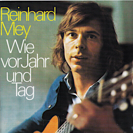 Mey, Reinhard - Wie Vor Jahr & Tag