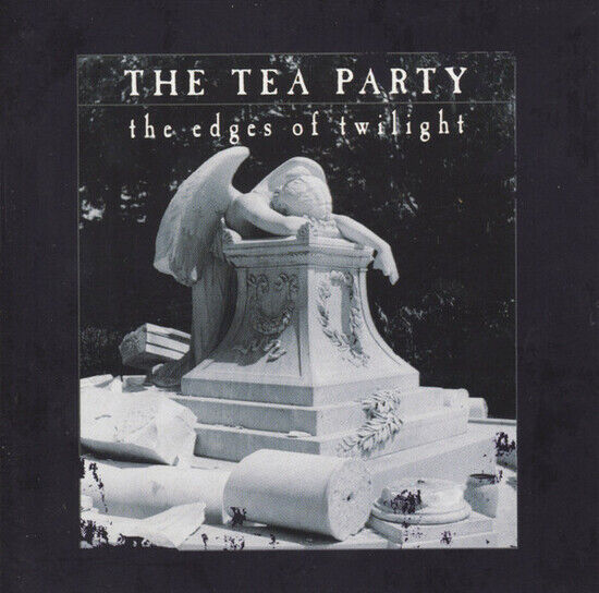 Tea Party - Edges of Twilight
