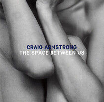 Armstrong, Craig - Space Between Us