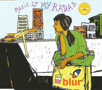 Blur - Blur-Music is My Radar