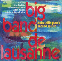 Big Band De Lausanne - Duke Ellington's Sacred..