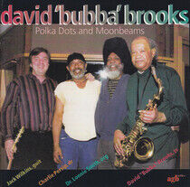 Brooks, David Bubba - Polka Dots and Moonbeams